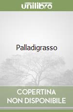 Palladigrasso libro