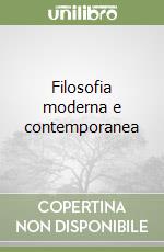 Filosofia moderna e contemporanea