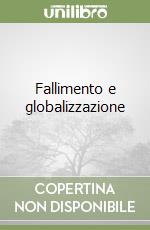 Fallimento e globalizzazione libro