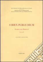 Codex publicorum (Codice del Piovego). Vol. 2