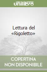 Lettura del «Rigoletto» libro