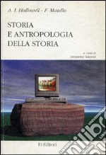 Storia e antropologia della storia libro