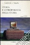 Storia e antropologia della storia libro