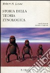 Storia della teoria etnologica libro