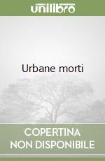 Urbane morti