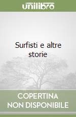 Surfisti e altre storie