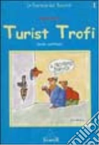 Turist trofi. Orda continua libro