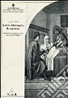 Antica ospitalità fiorentina. Luoghi di accoglienza e cura sulle vie del giubileo libro