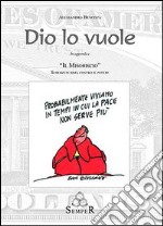 Dio lo vuole libro