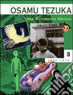 Una biografia manga. Il sogno di creare fumetti e cartoni animati. Vol. 3 libro