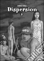 Dispersion. Vol. 3 libro