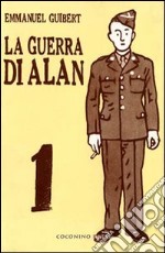 La guerra di Alan. Vol. 1 libro