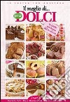 Il meglio di «Più dolci» libro