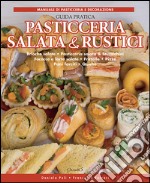 Pasticceria salata & rustici libro