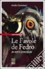 Le favole de Fedro. In versi veneziani libro