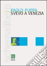 Svevo a Venezia