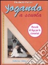 Yogando a scuola. Yoga, scuola, formazione libro