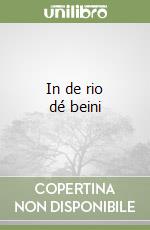 In de rio dé beini