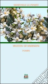 Gocce di zagara libro