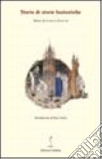 Storie di storie fantastiche libro