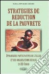 Strategies de réduction de la pauvreté. Dynamiques participatives de l'eglise et des organisations de base en RD Congo libro