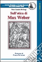 Sull'etica di Max Weber