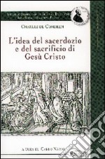 L'idea del sacerdozio e del sacrificio di Gesù Cristo