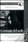 Il contagio del male. Un commento a The addiction di Abel Ferrara libro