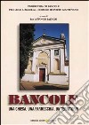 Bancole. Una chiesa, una parrocchia, un territorio libro