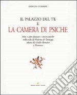 Il palazzo del Te e la camera di Psiche libro