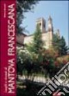 Luoghi e vicende di Mantova francescana libro di Brunelli Roberto