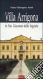 Villa Arrigona in San Giacomo delle Segnate libro