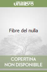 Fibre del nulla libro