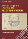 Le operazioni nell'Oltrepò mantovano. Terza guerra di indipendenza libro