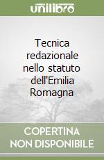 Tecnica redazionale nello statuto dell'Emilia Romagna libro