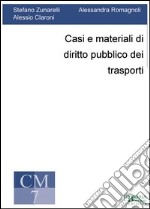 Casi e materiali di diritto pubblico dei trasporti libro