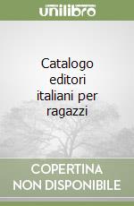 Catalogo editori italiani per ragazzi
