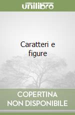 Caratteri e figure