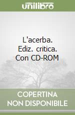 L'acerba. Ediz. critica. Con CD-ROM libro