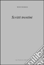 Scritti trentini libro