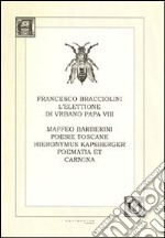 L'elettione di Urbano VIII-Poesie toscane-Poematia et carmina libro