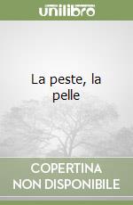 La peste, la pelle libro