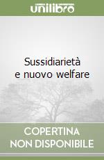 Sussidiarietà e nuovo welfare