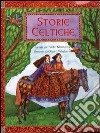 Storie celtiche libro