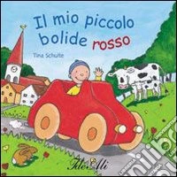 Mio piccolo bolide rosso libro