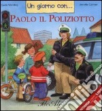 Un giorno con... Paolo il poliziotto