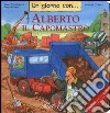 Un giorno con... Alberto il capomastro libro