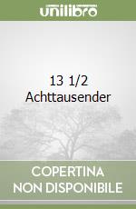 13 1/2 Achttausender libro