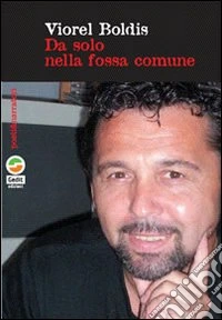 Da solo nella fossa comune