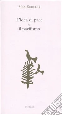 L'idea di pace e il pacifismo